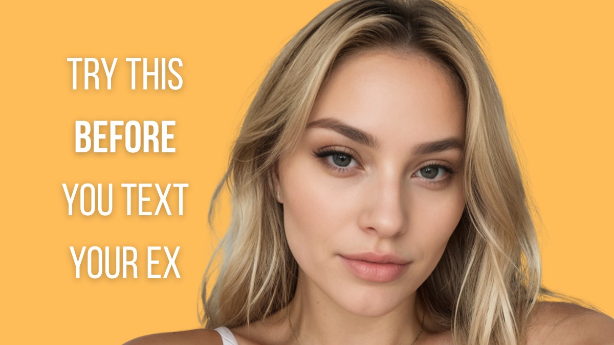 A close-up selfie of a blonde woman with a neutral expression, taken against a vibrant yellow background. Bold white text over the image reads: “Try this before you text your ex.